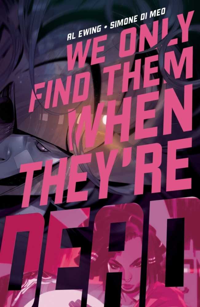 We Only Find Them When Theyre Dead Vol 1 #2 Cover A Main
