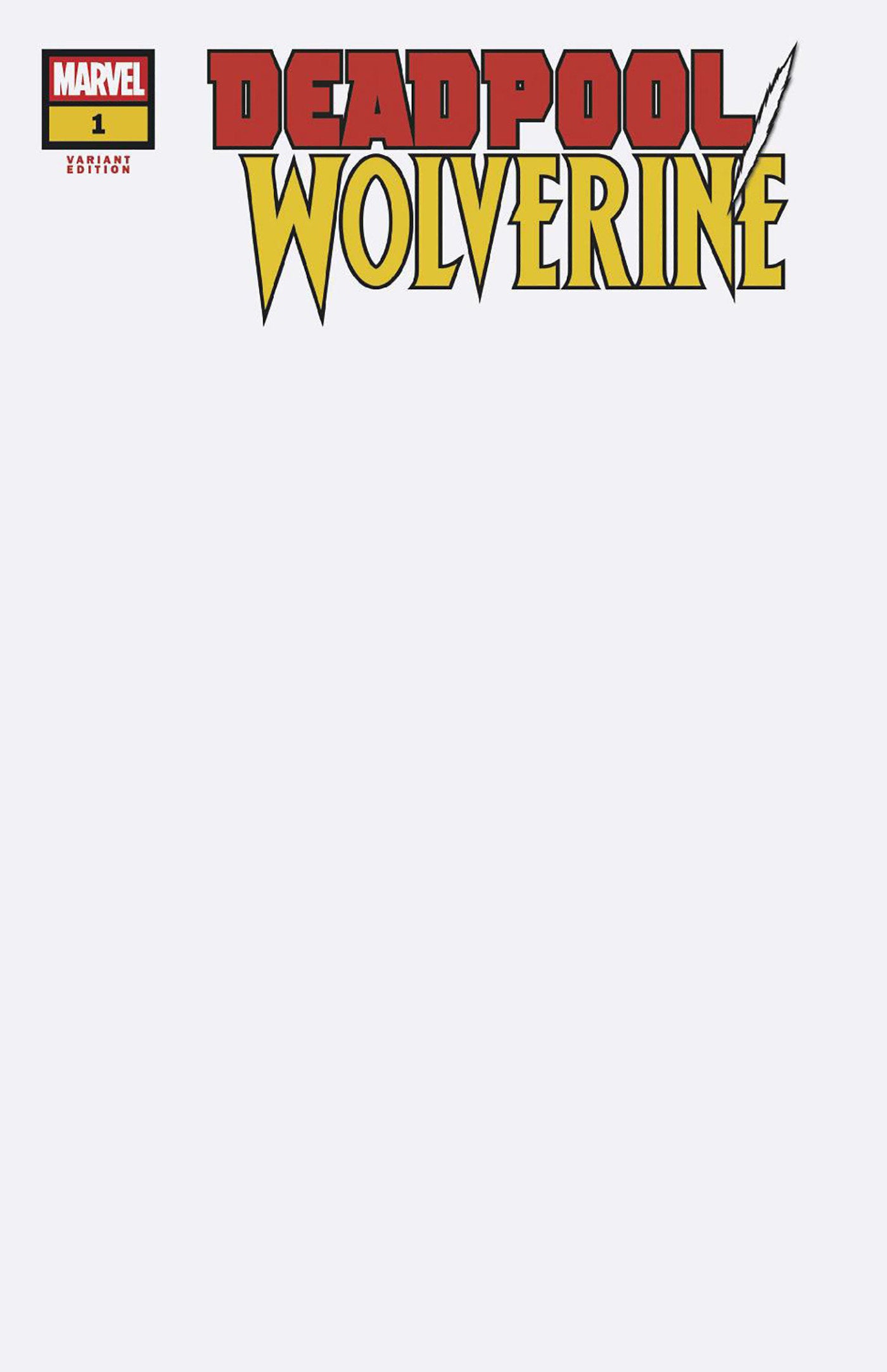 Deadpool/Wolverine Vol 1 #01 Blank Cover Variant