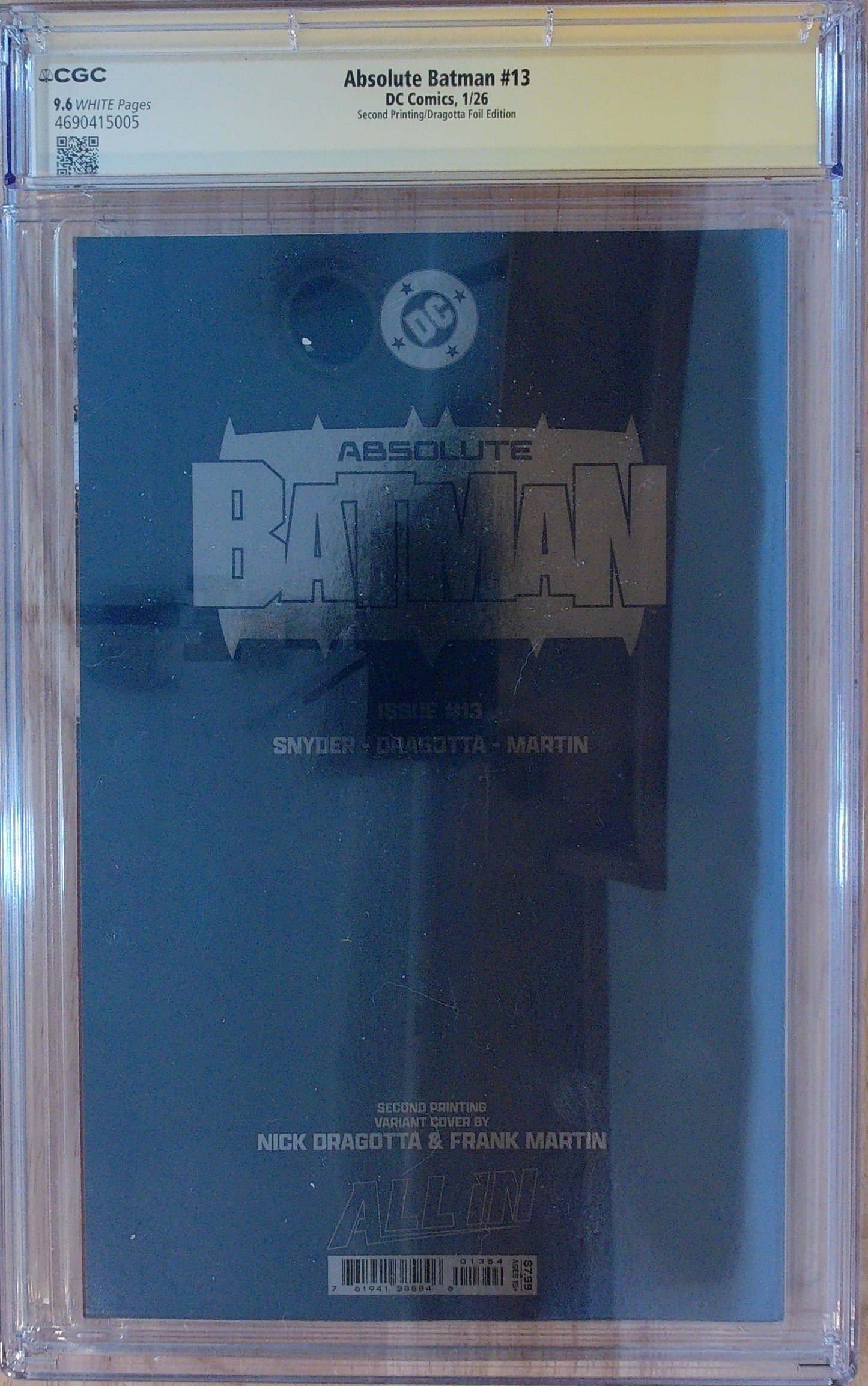 Absolute Batman Vol 1 #13 - CGC SS 9.6 - 2nd Printing Foil - Signed by Dragotta and Snyder - Pink Ink Remarqued by Dragotta