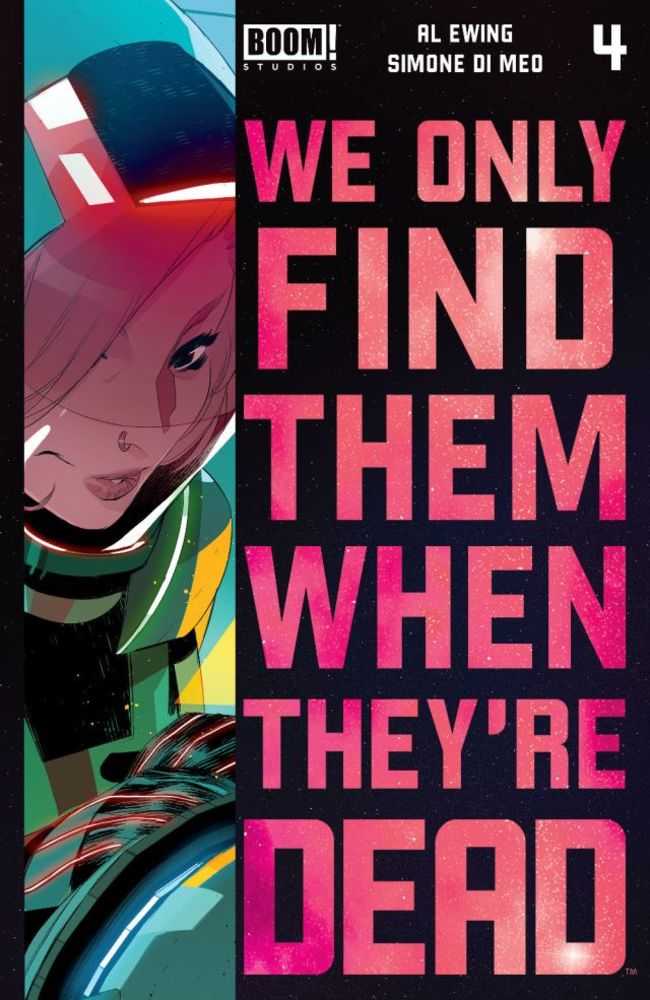 We Only Find Them When Theyre Dead #4 2nd Printing