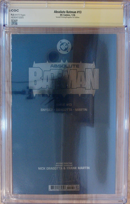 Absolute Batman Vol 1 #13 - CGC SS 9.6 - 2nd Printing Foil - Signed by Dragotta and Snyder - Pink Ink Remarqued by Dragotta